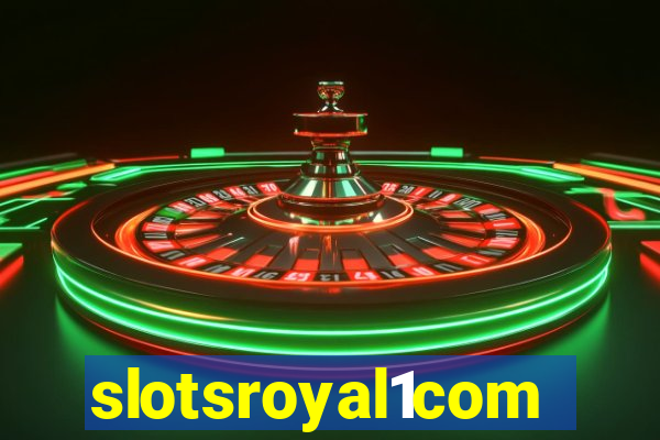 slotsroyal1com