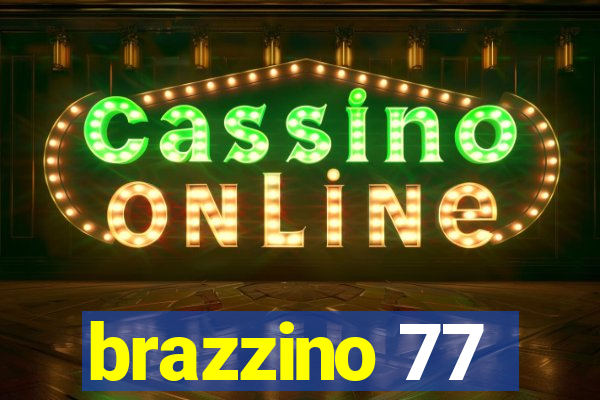 brazzino 77