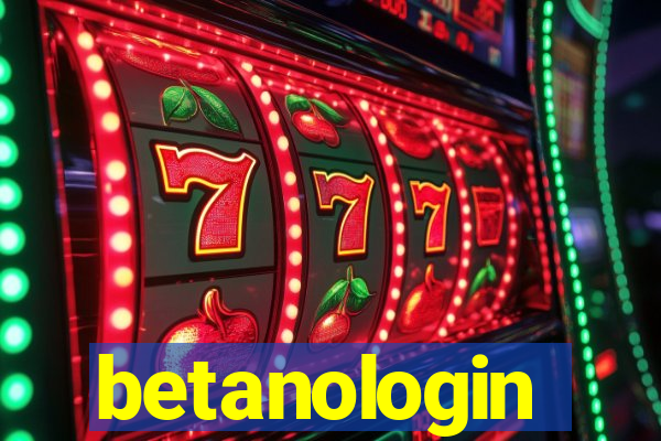 betanologin