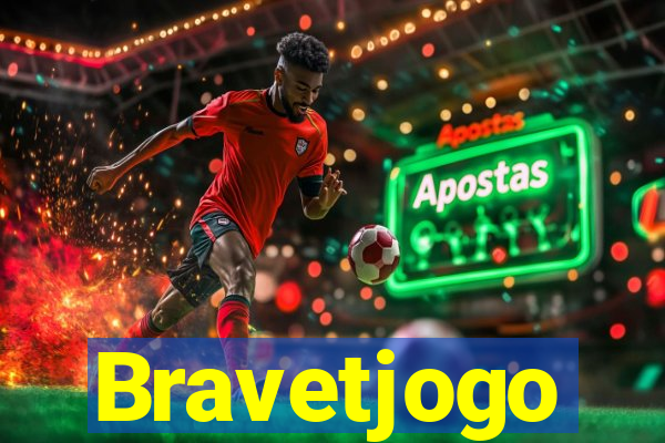 Bravetjogo