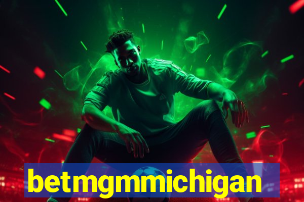 betmgmmichigan