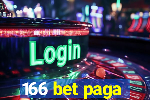 166 bet paga
