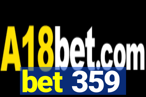 bet 359