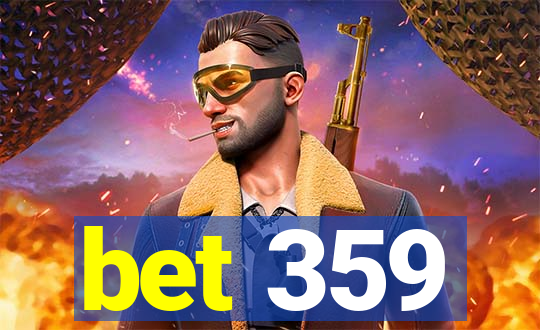bet 359