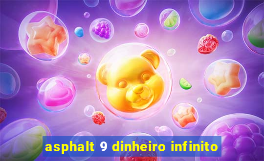 asphalt 9 dinheiro infinito