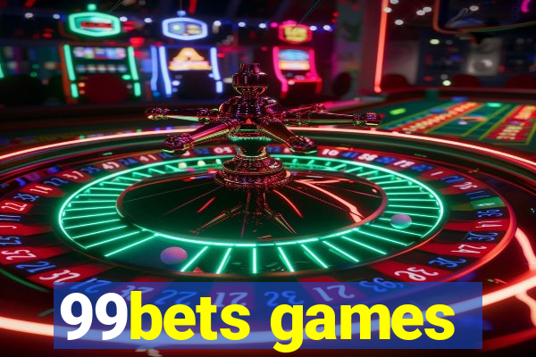 99bets games