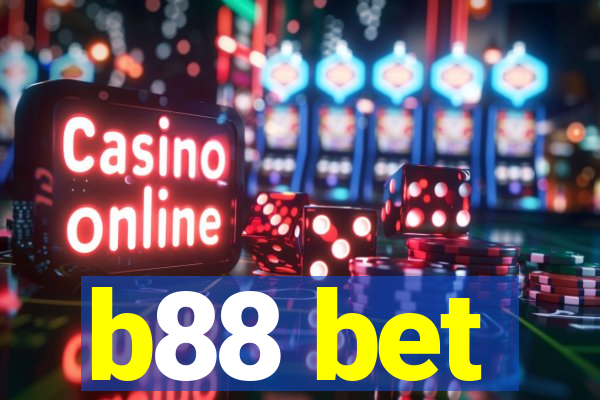 b88 bet