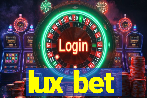 lux bet