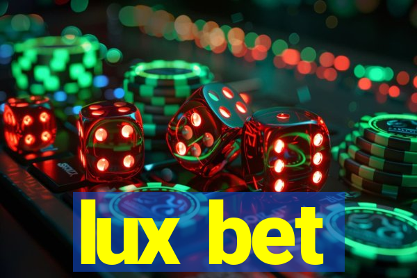 lux bet