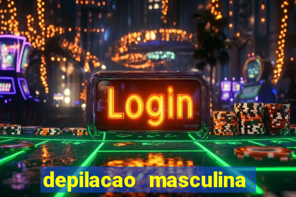 depilacao masculina porto alegre