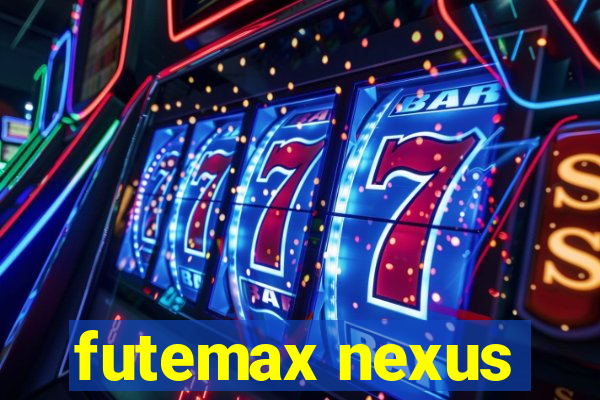 futemax nexus
