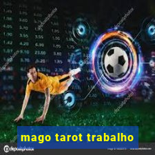 mago tarot trabalho