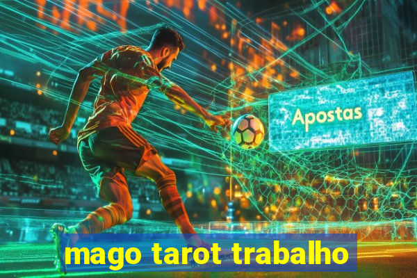 mago tarot trabalho