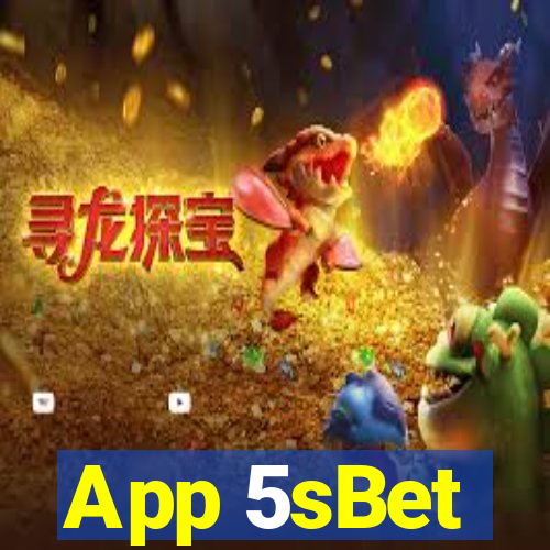 App 5sBet