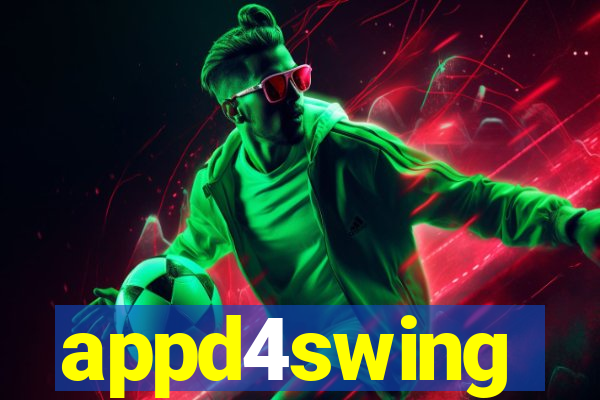 appd4swing