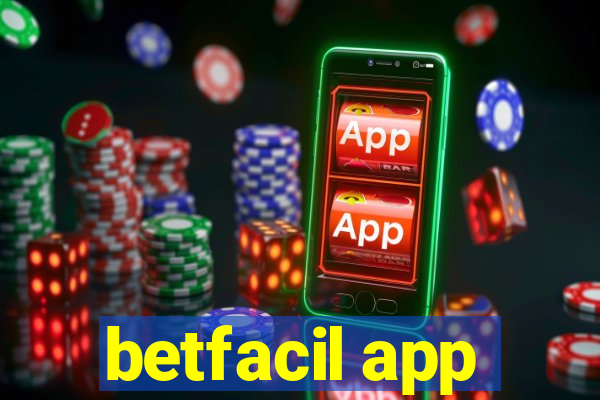 betfacil app