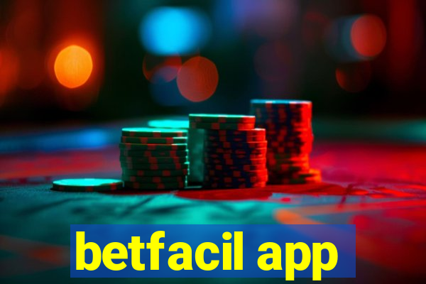 betfacil app