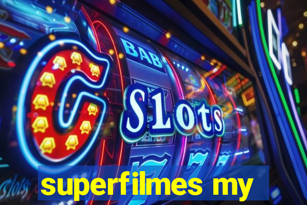 superfilmes my