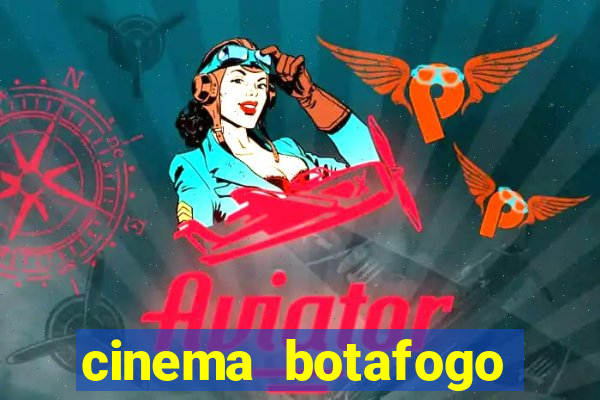 cinema botafogo praia shopping