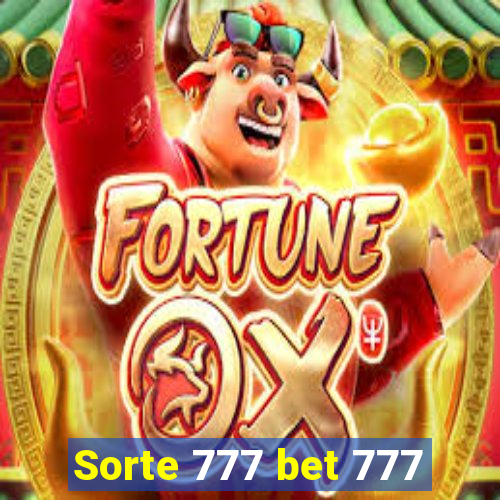 Sorte 777 bet 777
