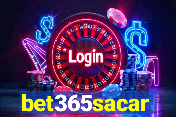 bet365sacar