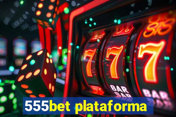 555bet plataforma