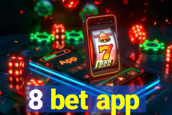 8 bet app