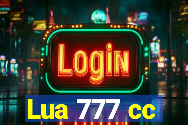 Lua 777 cc
