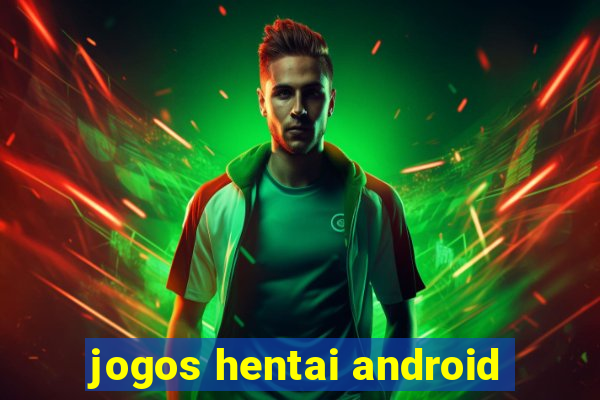 jogos hentai android