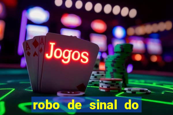 robo de sinal do fortune tiger