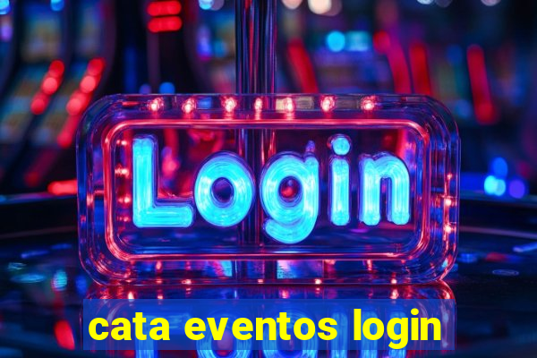 cata eventos login
