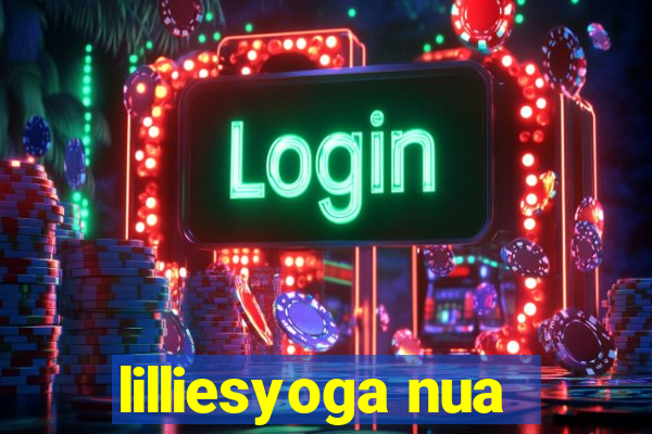 lilliesyoga nua