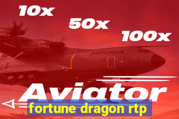 fortune dragon rtp