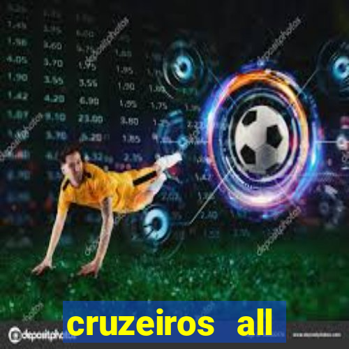 cruzeiros all inclusive 2024 saindo de santos