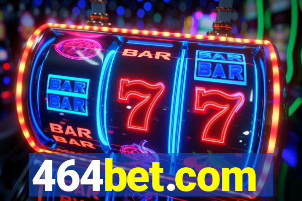 464bet.com