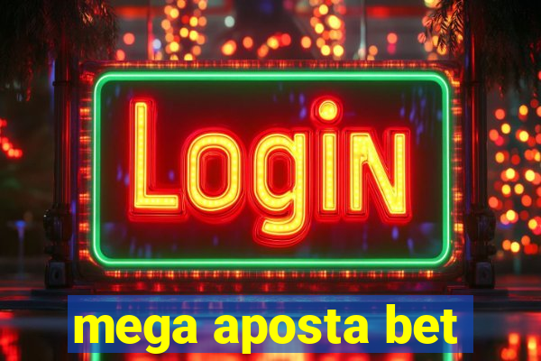 mega aposta bet