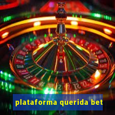 plataforma querida bet