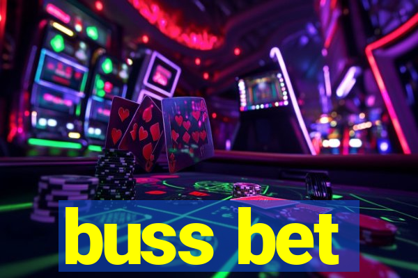 buss bet