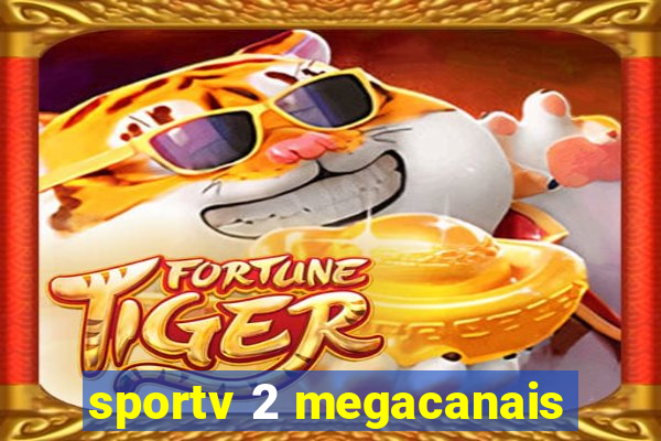 sportv 2 megacanais