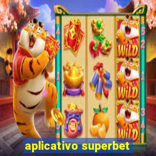 aplicativo superbet