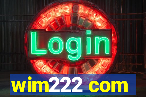 wim222 com