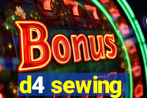 d4 sewing