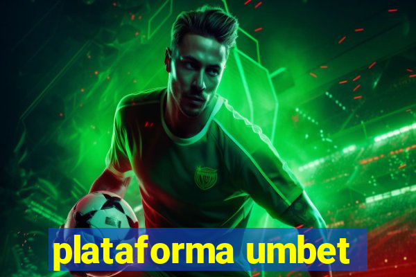 plataforma umbet