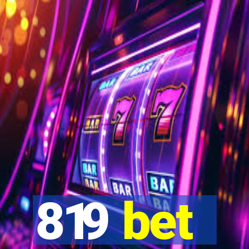 819 bet