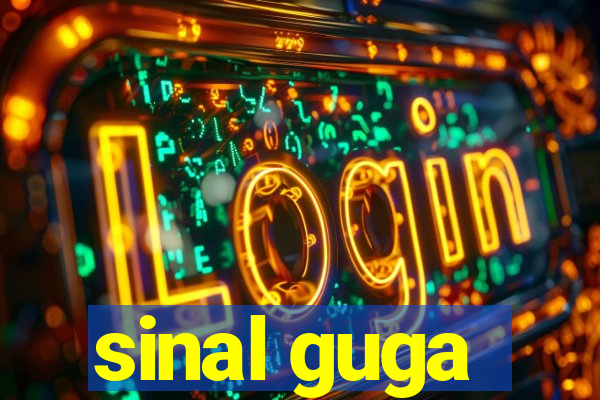 sinal guga