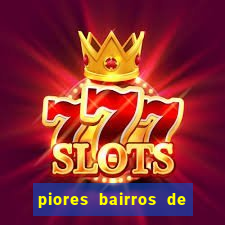 piores bairros de santos sp
