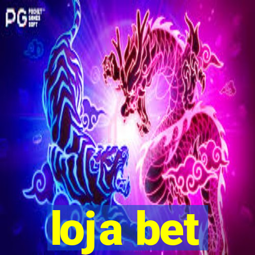 loja bet