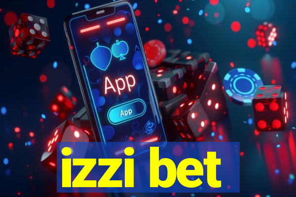 izzi bet