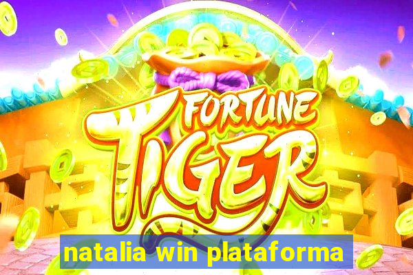 natalia win plataforma