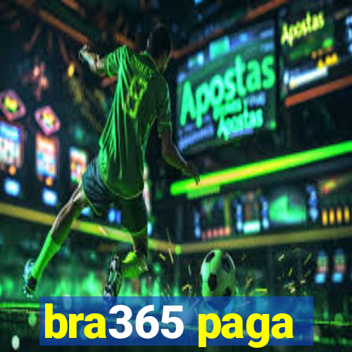 bra365 paga